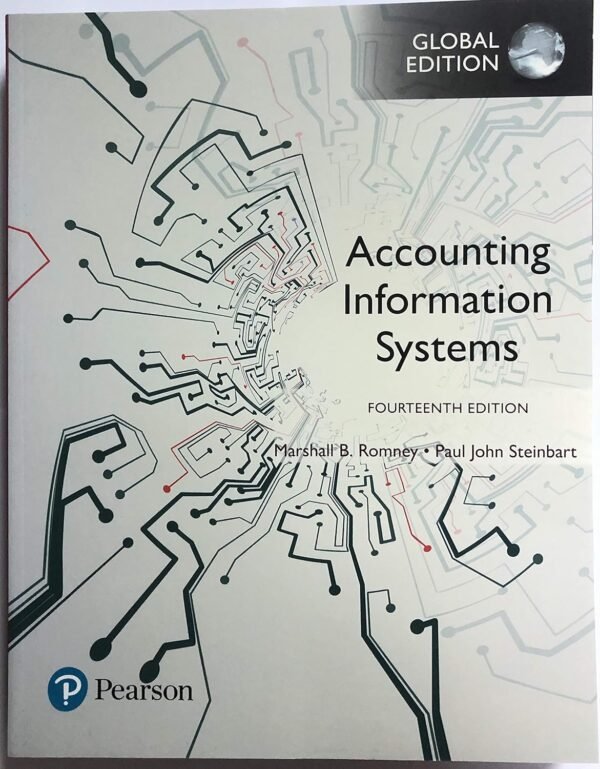 Accounting Information Systems, Global Edition Paperback – 26 July 2017