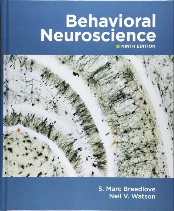 Behavioral Neuroscience Hardcover – 30 September 2019