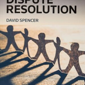 Principles of Dispute Resolution 3rd Edition Paperback – 5 May 2020