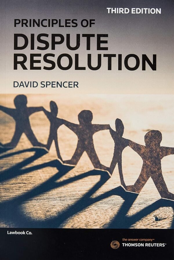 Principles of Dispute Resolution 3rd Edition Paperback – 5 May 2020