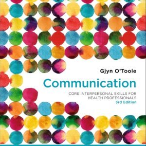 Communication: Core Interpersonal Skills for Health Professionals Paperback – 7 June 2016