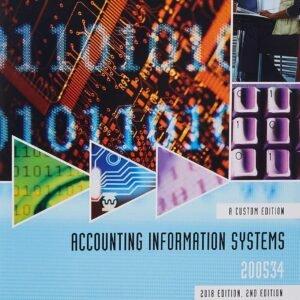 Accounting Information Systems 200534 (Custom Edition) Paperback – 27 February 2018