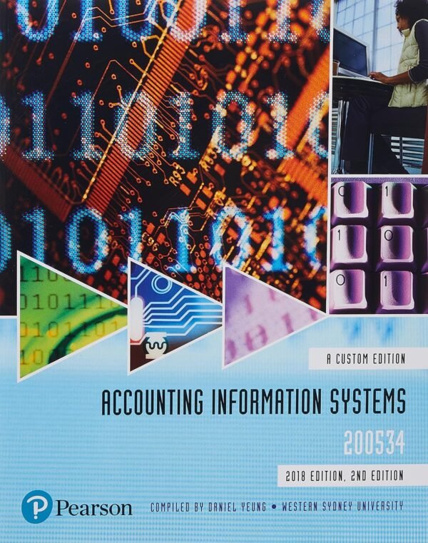 Accounting Information Systems 200534 (Custom Edition) Paperback – 27 February 2018