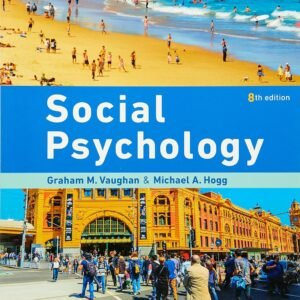 Social Psychology Paperback – 1 November 2017 by Graham Vaughan (Author), Michael Hogg (Author) (Copy) (Copy) (Copy) (Copy)