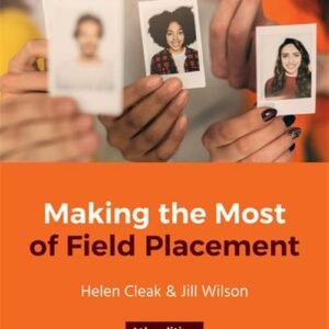 Making the Most of Field Placement Paperback – 12 September 2018