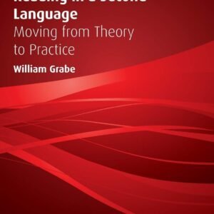 Reading in a Second Language: Moving from Theory to Practice Paperback – 15 December 2008