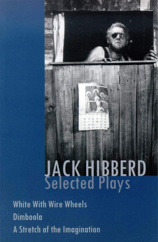 Jack Hibberd: Selected plays Paperback – 2 September 2000