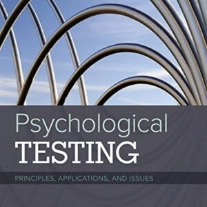 Psychological Testing: Principles, Applications, and Issues Hardcover – International Edition, 6 January 2017