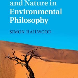 Alienation and Nature in Environmental Philosophy Paperback – 8 February 2018