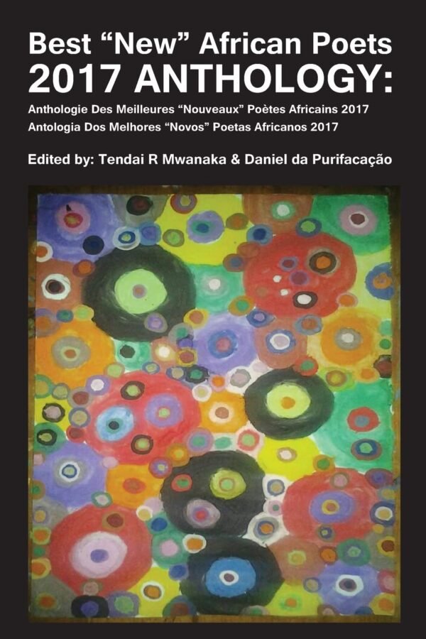 Best "New" African Poets 2017 Anthology Paperback – 22 March 2018
