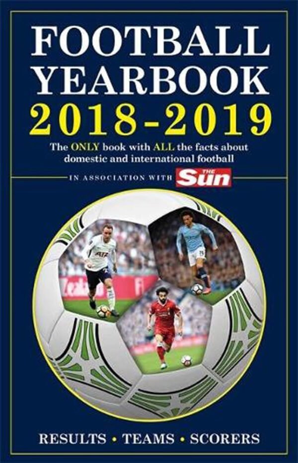 The Football Yearbook 2018-2019 in association with The Sun Hardcover – 9 August 2018