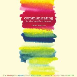 Communicating in the Health Sciences Paperback – 28 September 2012