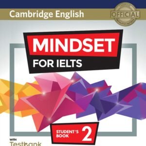 Mindset for IELTS Level 2 Student's Book with Testbank and Online Modules: An Official Cambridge IELTS Course Product Bundle