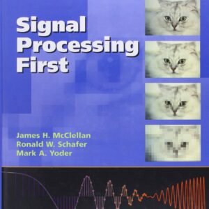 Signal Processing First Hardcover – 26 February 2003