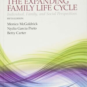 Expanding Family Life Cycle, The: Individual, Family, and Social Perspectives Hardcover – Illustrated, 1 July 2015