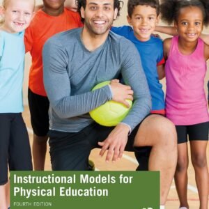 Instructional Models for Physical Education Paperback – 31 May 2021