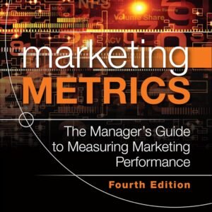 Marketing Metrics Paperback – 1 October 2020