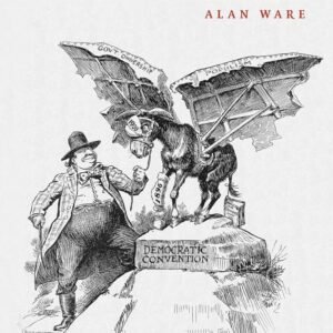 The Democratic Party Heads North, 1877-1962 Paperback – 11 May 2006