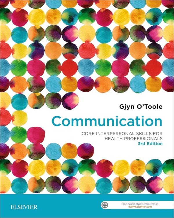 Communication: Core Interpersonal Skills for Health Professionals Paperback – 7 June 2016