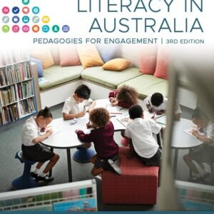 Literacy in Australia: Pedagogies for Engagement Paperback – 19 August 2019