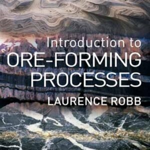 Introduction to Ore-Forming Processes Paperback – 1 April 2004