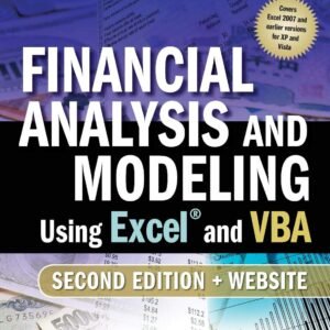Financial Analysis and Modeling Using Excel and VBA: 456 Paperback – 20 October 2009